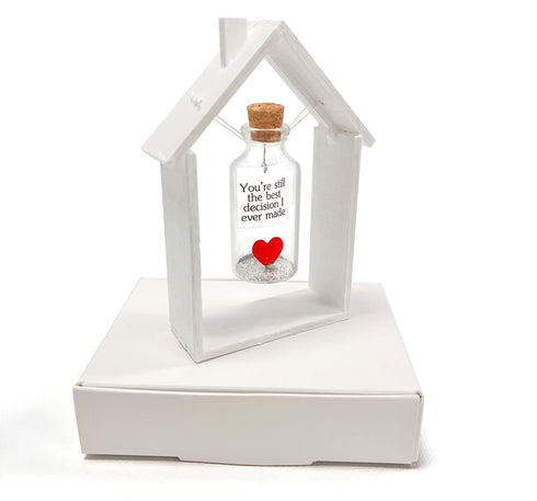 Anniversary Gift for Her & Him Romantic Present for Boyfriend Girlfriend Custom Message I Love You Gifts to Wife Husband (Heart in Big Bottle You're Still The Best Decision In White Wood Frame)